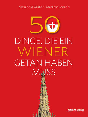 cover image of 50 Dinge, die ein Wiener getan haben muss